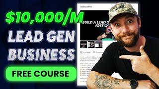 How To Build A Lead Generation Business Free Course Access