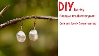 cmallforhappylife:Easy make/DIY Cute and lovely Baroque freshwater pearl Earring / Dangle E315