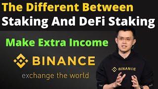 The Different Between Staking And DeFi Staking (  Explained )