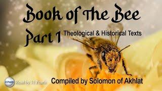 The Book of The Bee - Part 1 of 2 - Secrets of The First Covenant - HQ Audiobook