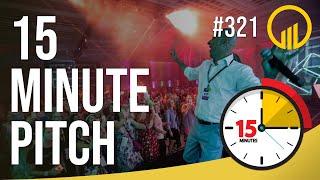 15 Minute Pitch - Sales Influence Podcast - SIP 321