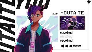 【Youtaite Showcase】 August Rewind 2024 -Day 2-