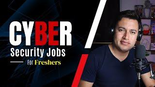 cybersecurity jobs for freshers in india | internships for college students