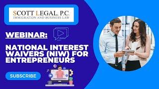 Webinar: National Interest Waivers (NIW) for Entrepreneurs