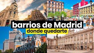 Barrios De Madrid: dónde alojarse