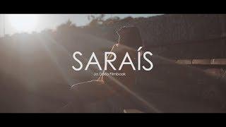 Saraís | Ja Doria Filmbook Cinematic Video