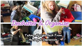 Declutter & Organize [ GOODWILL Haul ] TAKING MY LIFE BACK FROM ANXIETY & DEPRESSION