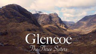 Glen Coe, Scottish Highlands - The Three Sisters - Drone Footage