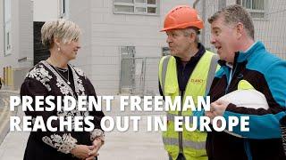 President Freeman Reaches Out in Europe