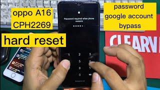 Oppo A16 CPH2269 Frp Bypass (Password & Google Account lock)