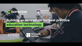 Building an ecosystem for best practice education technology at Rehoboth Christian College | Compnow