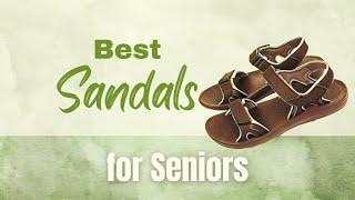 Safe and Stylish: Finding the Perfect Sandals for Seniors - Mary Ann's Story