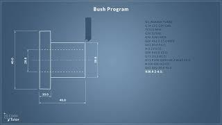 Let's write G-Code - Programming a CNC Lathe to make a bush - part 1 G71 roughing cycle