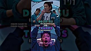 Deok-Su vs Thanos