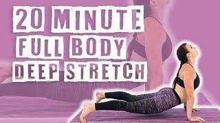 20 Minute Full Body Deep Stretch | Sydney Cummings