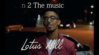 Lotus Hill - In 2 the Music (hiphop interview)