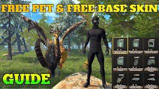 HOW TO GET FREE PET & BASE SKIN GUIDE || LAST ISLAND OF SURVIVAL