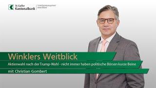 Winklers Weitblick - Aktien nach der Trump-Wahl – nicht immer haben politische Börsen kurze Beine!