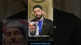 With A SMILE Way To The HEAVEN..!! | Shaykh Dr Omar Suleiman #islamicwaves