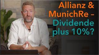 Munich Re und Allianz - Dividende plus 10%?