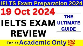 19 October 2024 IELTS Exam Review with Reading & Writing Passages  IDP & BC