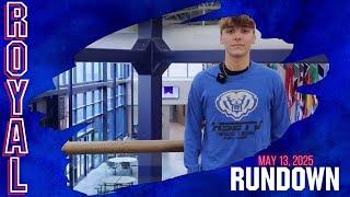 The Royal Rundown: May 13, 2025
