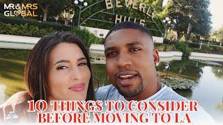 10 Things To Consider Before Moving To LA | Mr And Mrs Global