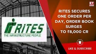 RITES Secures One Order Per Day, Order Book Surges to ₹8,000 Cr, Driven by Strong Growth Momentum