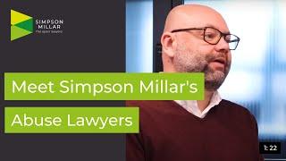 Introducing the team of Specialist Abuse Solicitors at  Simpson Millar