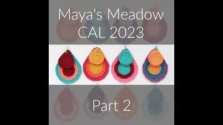 Maya's Meadow CAL Part 2 - US Terminology Right-handed