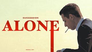 Succession | Kendall Roy - Alone