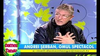 Andrei Serban, omul-spectacol. Marele regizor e invitatul lui Alice Năstase Buciuta la Damen Tango