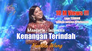 PALING VIRAL lagu 2 Bahasa ! Kenangan Terindah by Kartika Wang