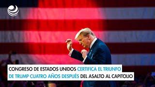 Congreso de EE.UU. certifica el triunfo de Trump cuatro años después del asalto al Capitolio