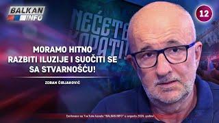 INTERVJU: Zoran Ćirjaković - Moramo hitno razbiti iluzije i suočiti se sa stvarnošću! (25.8.2024)