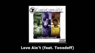 CunninLynguists - Love Ain't (feat. Tonedeff)