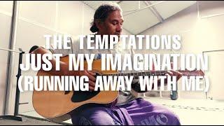 Just My Imagination (Running Away With Me) - The Temptations Cover | Estrella River Farms