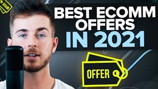 10 eCommerce Offers To Test In 2021 & 2022! (100% Proven!)