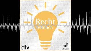 # 18 Immobilienrecht - Recht einfach - der Verbraucherpodcast von dtv und C.H.BECK