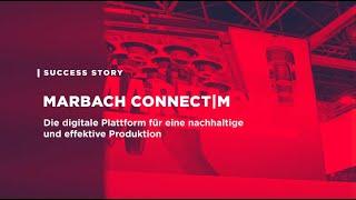 Marbach Connect|M – Die digitale Plattform für eine nachhaltige und effektive Produktion