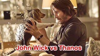 John Wick vs Thanos