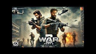 WAR 2 FULL MOVIE 2024 | New Blockbuster South Movie Dubbed in Hindi | Hrithik Roshan, Jr NTR, Tiger