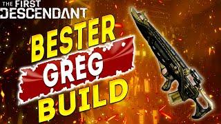 Bester Gregs umgekehrtes Schicksal Build - 360k DPS - The First Descendant