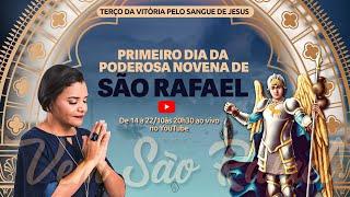 TERÇO DA VITÓRIA PELO SANGUE DE JESUS | NOVENA DE SÃO RAFAEL ARCANJO | 1° DIA | 14/10/2024, às 20h30