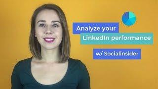 Meet LinkedIn Analytics w/ Socialinsider