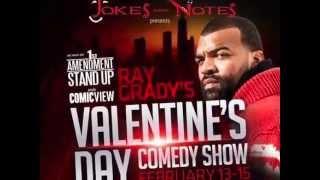 Jokes & Notes Presents Ray Grady Valentines Weekend Feb 13th-15th