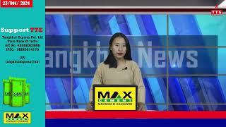 TANGKHUL NEWS || RINGYAOPHI NINGSHEN || 23 NOV. 2024 || 07:30AM || THE TANGKHUL EXPRESS ||