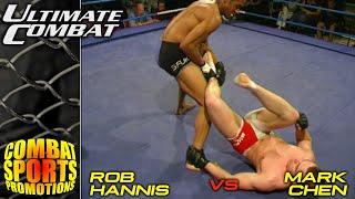 Mark Chen vs Rob Hannis  - FULL MMA FIGHT - Ultimate Combat 3