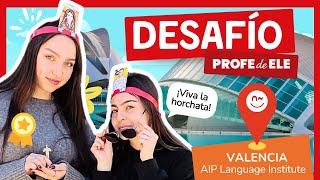  ¡Que viva la horchata! Desafío en AIP Language Institute, VALENCIA | ProfedeELE