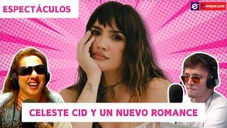 Celeste Cid y un nuevo romance